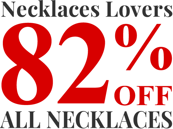 All Necklaces 82% OFF