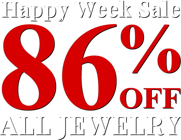 Happy Week Sale - All Jewelry 86% Off